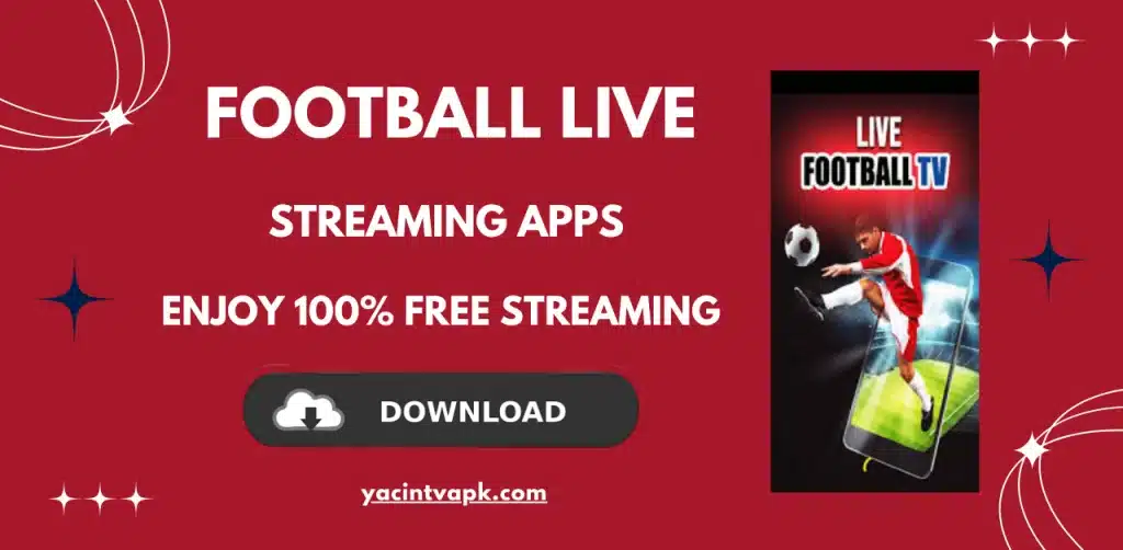 Football Live Streaming Apps