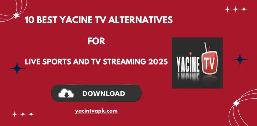 Yacine TV Alternatives